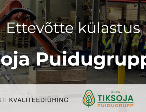 Ettevõtte külastus: Tiksoja Puidugrupp AS